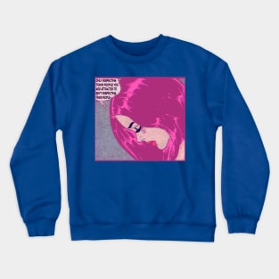 only respecting trans people you are attracted to isn't respecting trans people Crewneck Sweatshirt